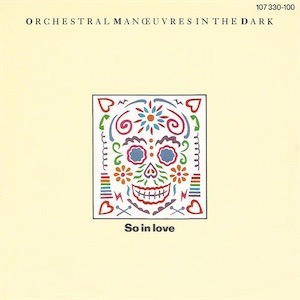 OMD - So In Love