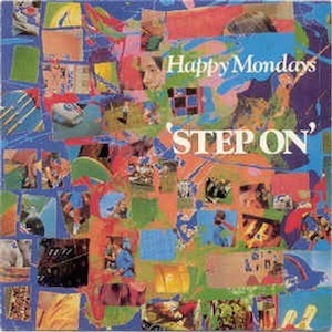 Happy Mondays - Step On