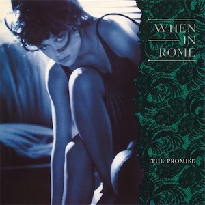The Promise - When in Rome