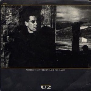 U2 - Where the streets have no name