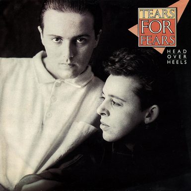 Head Over Heals - Tears For Fears